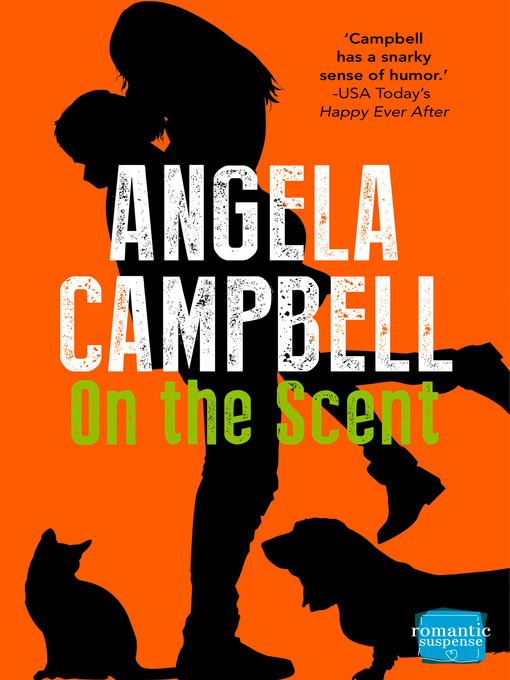 Title details for On the Scent (Book 1) by Angela Campbell - Available